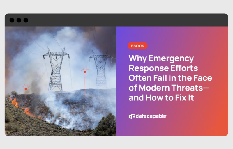 eBook: Why Emergency Response Efforts Often Fail in the Face of Modern Threats—and How to Fix It